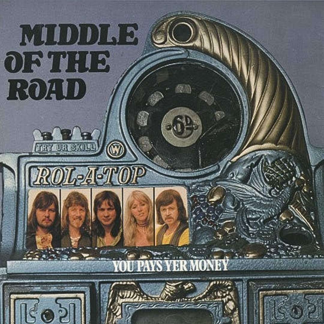 Middle Of The Road - You Pays Yer Money And You Takes Yer Chance [CD]