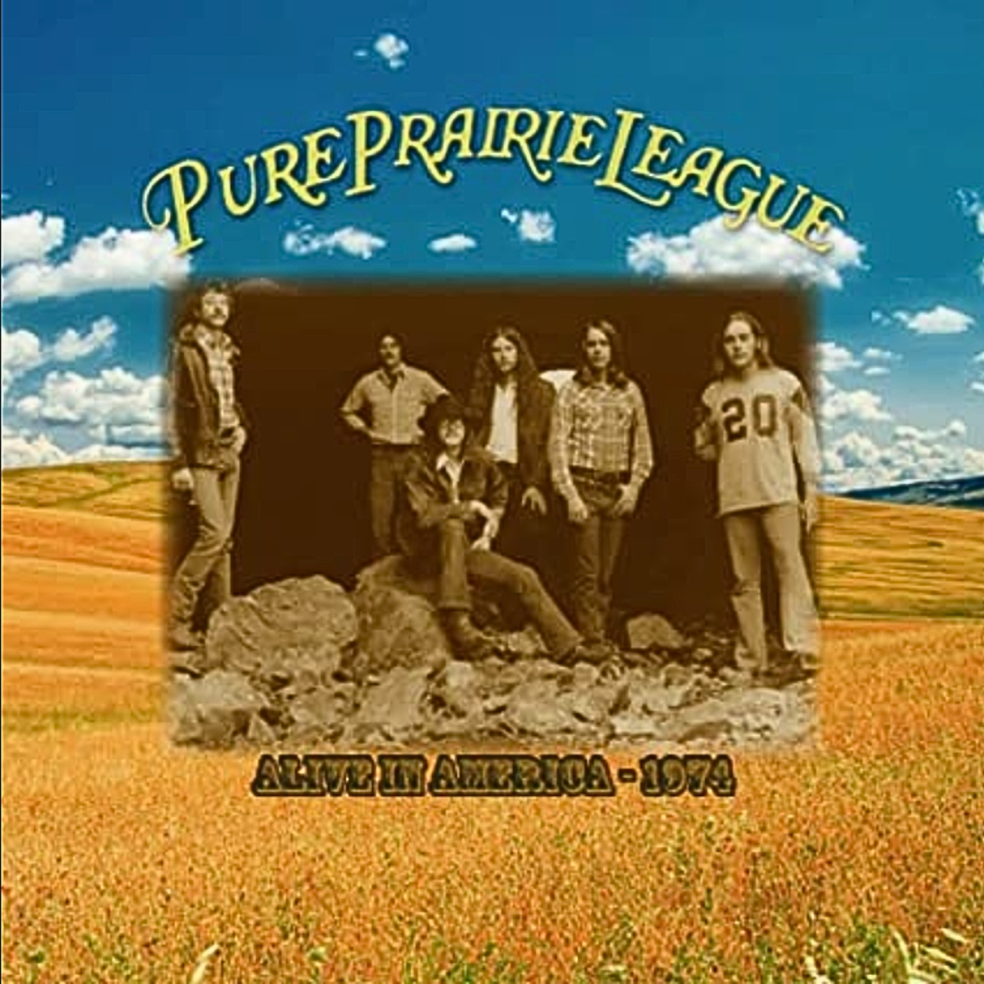 Pure Prairie League - Alive In America 1974 [CD]