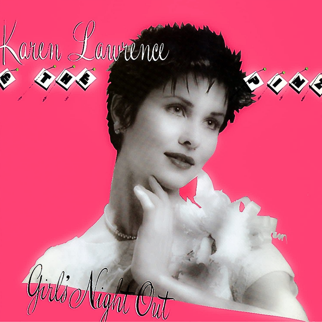 Karen Lawrence & The Pinz - Girl's Night Out [CD] - Renaissance Records US