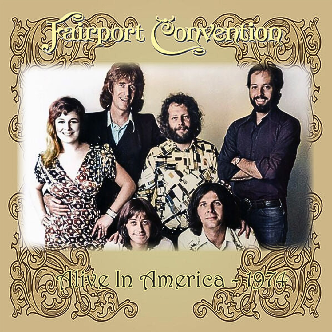 Fairport Convention - Alive In America [CD]